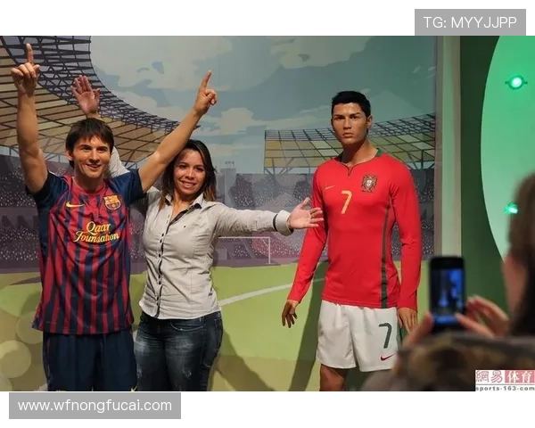 全球足球明星蜡像馆揭秘球场传奇人物的真实面貌与背后故事